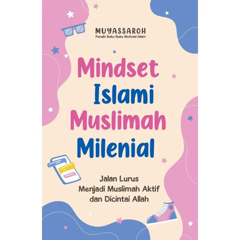 Mindset Islami Muslimah Milenial