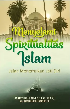 Buku Menyelami Spiritualitas Islam