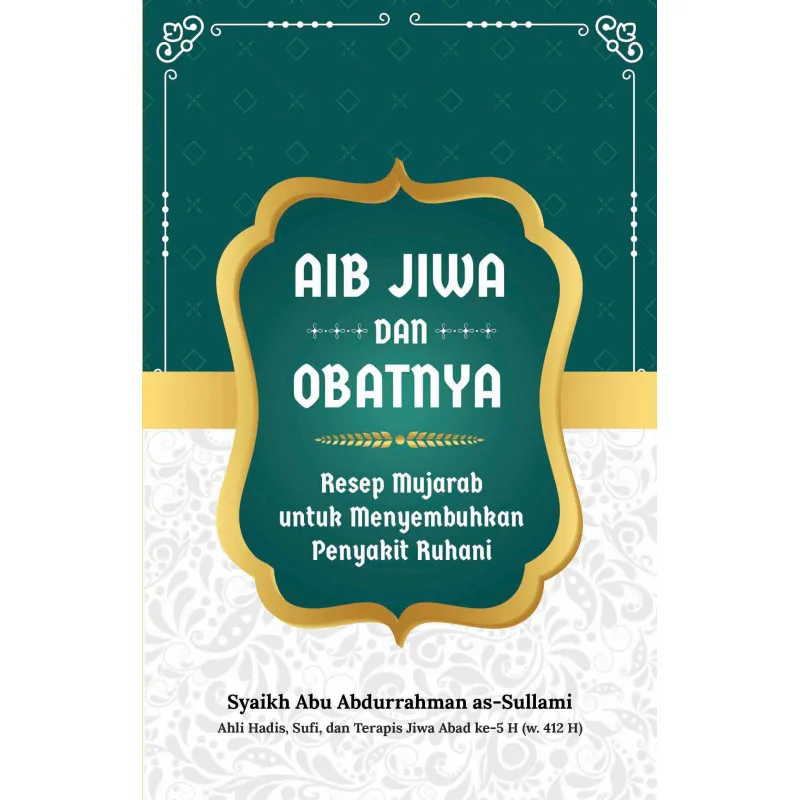 Aib Jiwa dan Obatnya