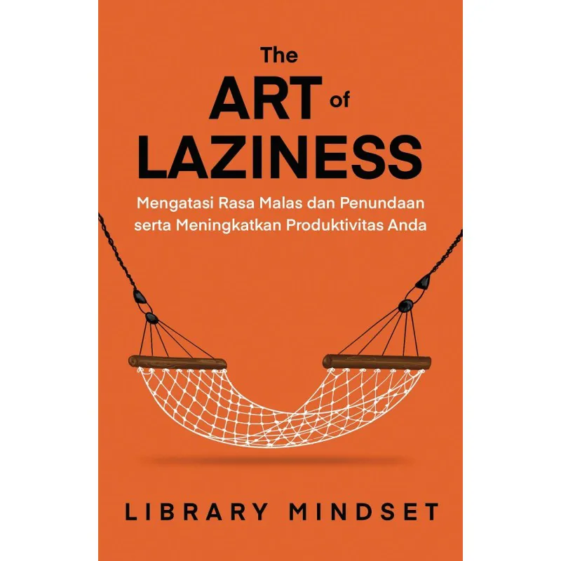 The Art of Laziness