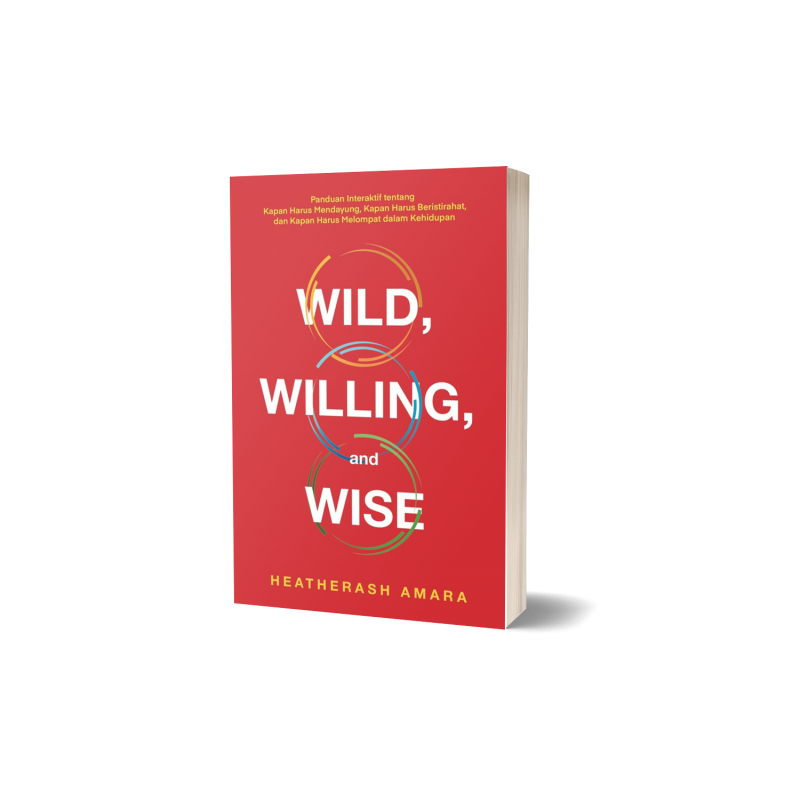 Wild, Willing, and Wise