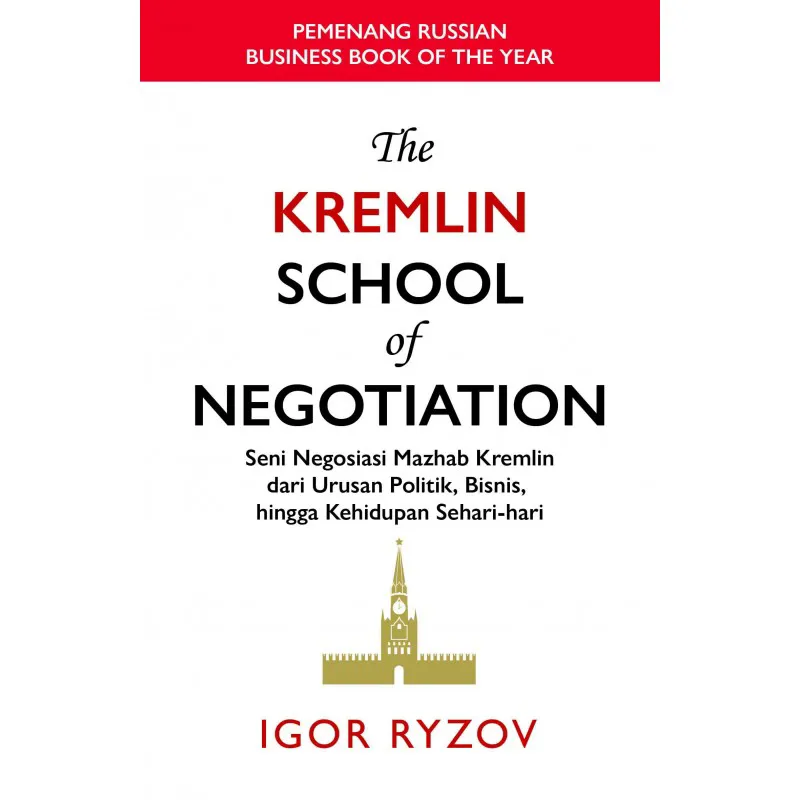 The Kremlin School of Negotiation