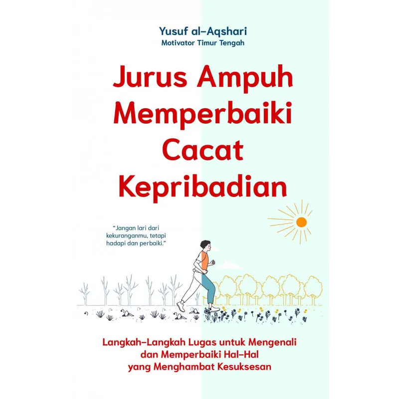 Jurus Ampuh Memperbaiki Cacat Kepribadian