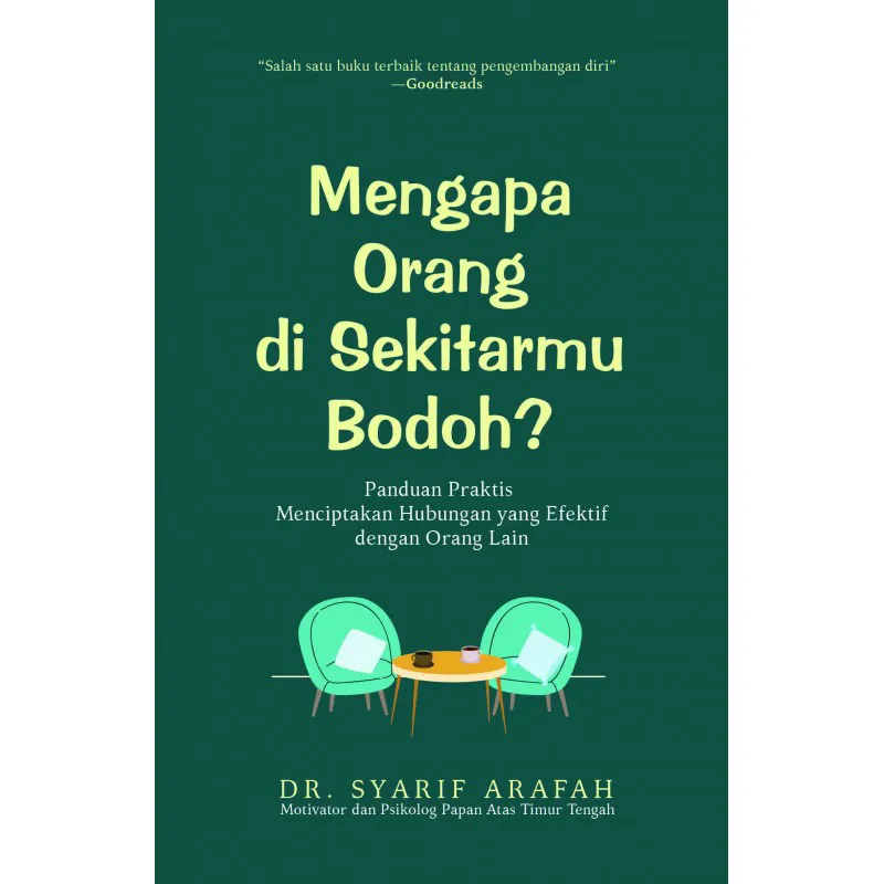 Mengapa Orang di Sekitarmu Bodoh?