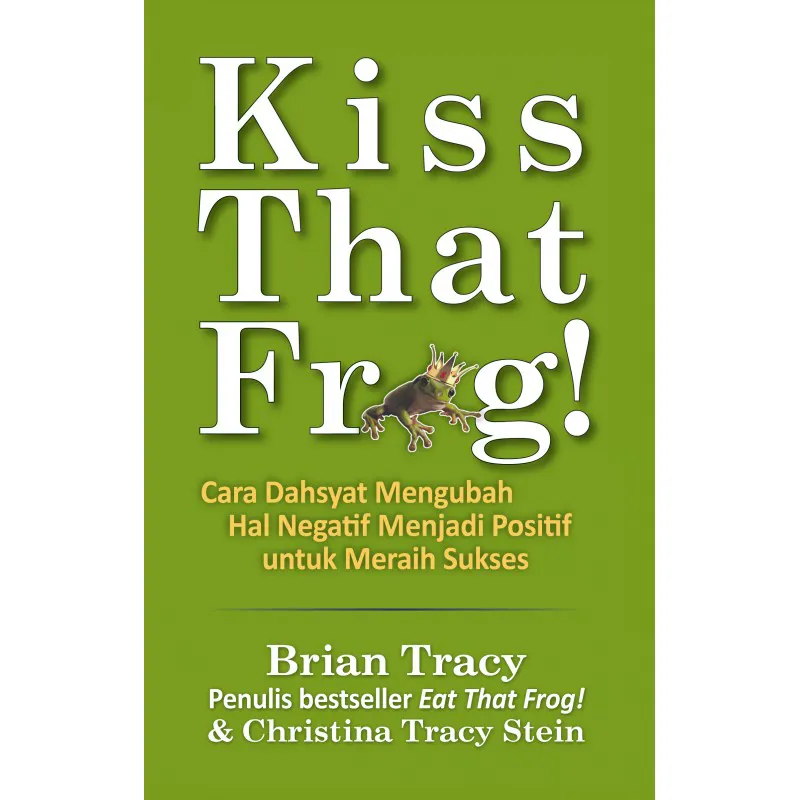 Kiss That Frog!