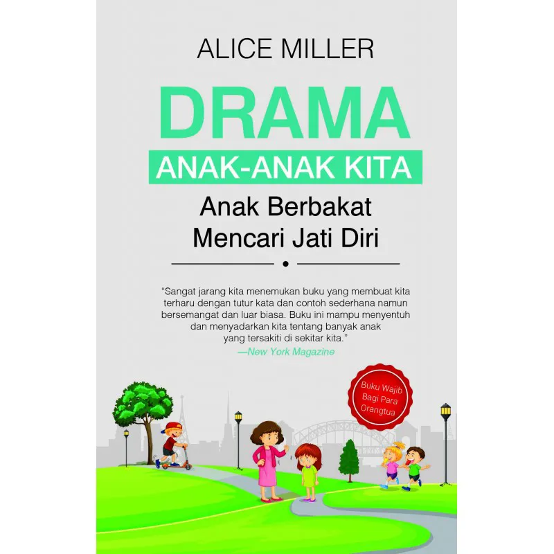 Drama Anak-anak Kita