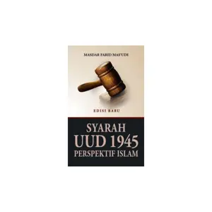 Syarah UUD 1945 Perspektif Islam (Edisi Baru)