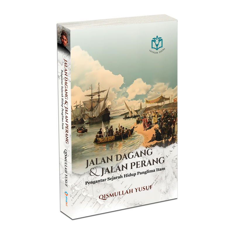 Jalan Dagang & Jalan Perang