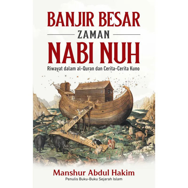 Banjir Besar Zaman Nabi Nuh
