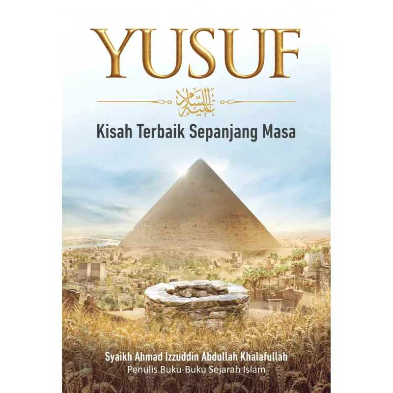 Yusuf AS : Kisah Terbaik Sepanjang Masa
