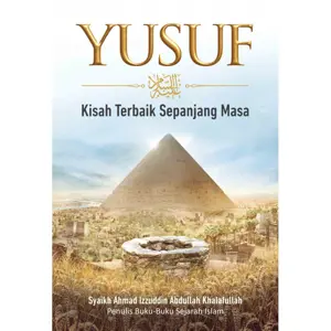 Yusuf AS : Kisah Terbaik Sepanjang Masa