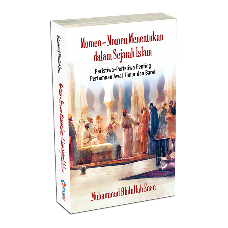 Momen-Moment Menentukan dalam Sejarah Islam