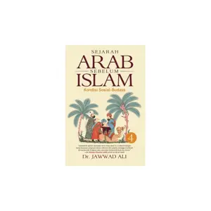 Sejarah Arab Sebelum Islam – Buku 4