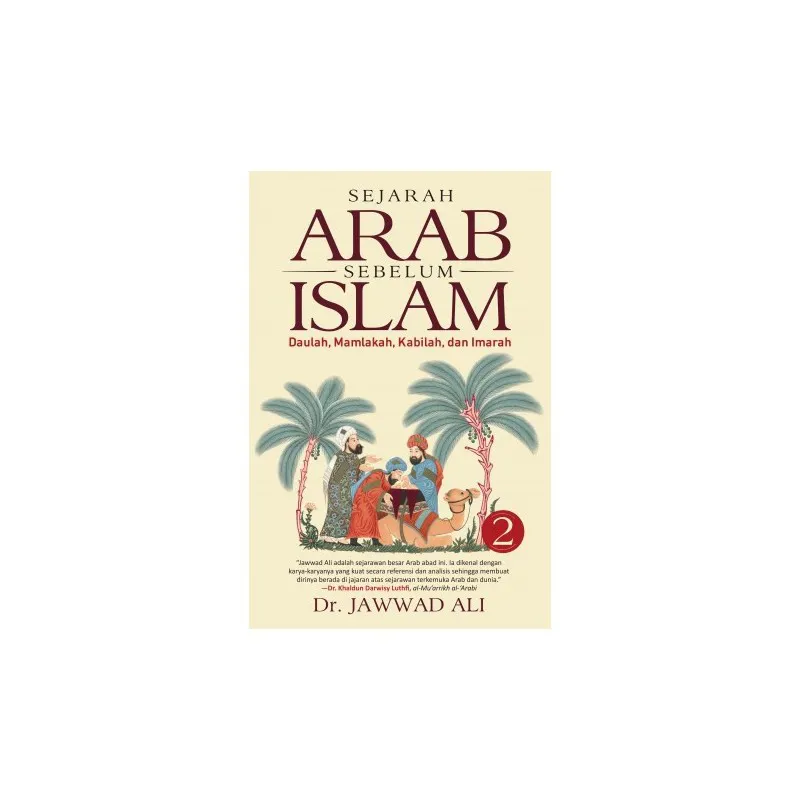 Sejarah Arab Sebelum Islam – Buku 2