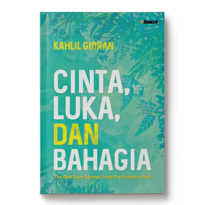 Cinta, Luka, dan Bahagia