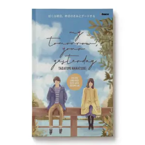 My Tomorrow, Your Yesterday