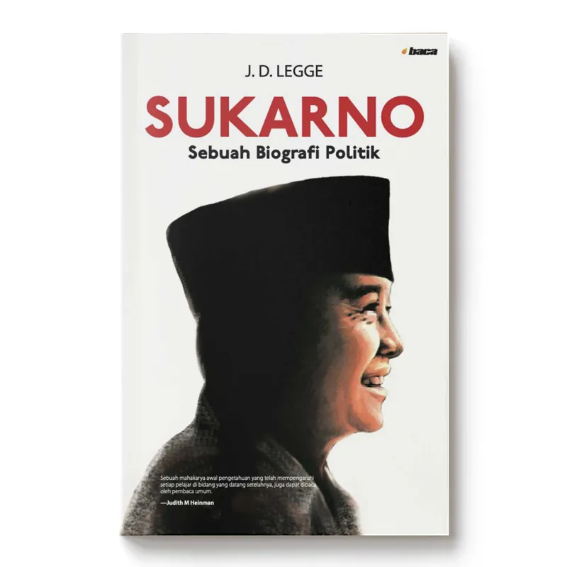 SUKARNO – Sebuah Biografi Politik