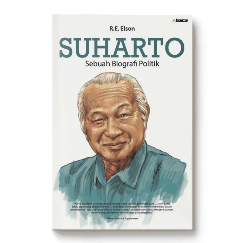SUHARTO – Sebuah Biografi Politik