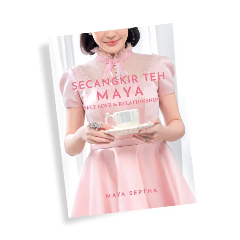 Secangkir Teh Maya - Self Love & Relationship