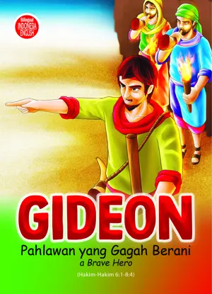 Seri Tokoh GIDEON Pahlawan yang Gagah Berani - GIDEON A Brave Hero - Bilingual