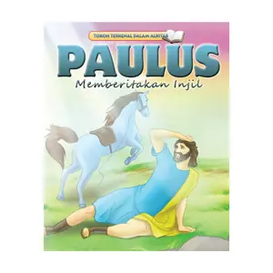 Seri Tokoh PAULUS Memberitakan Injil - Bilingual