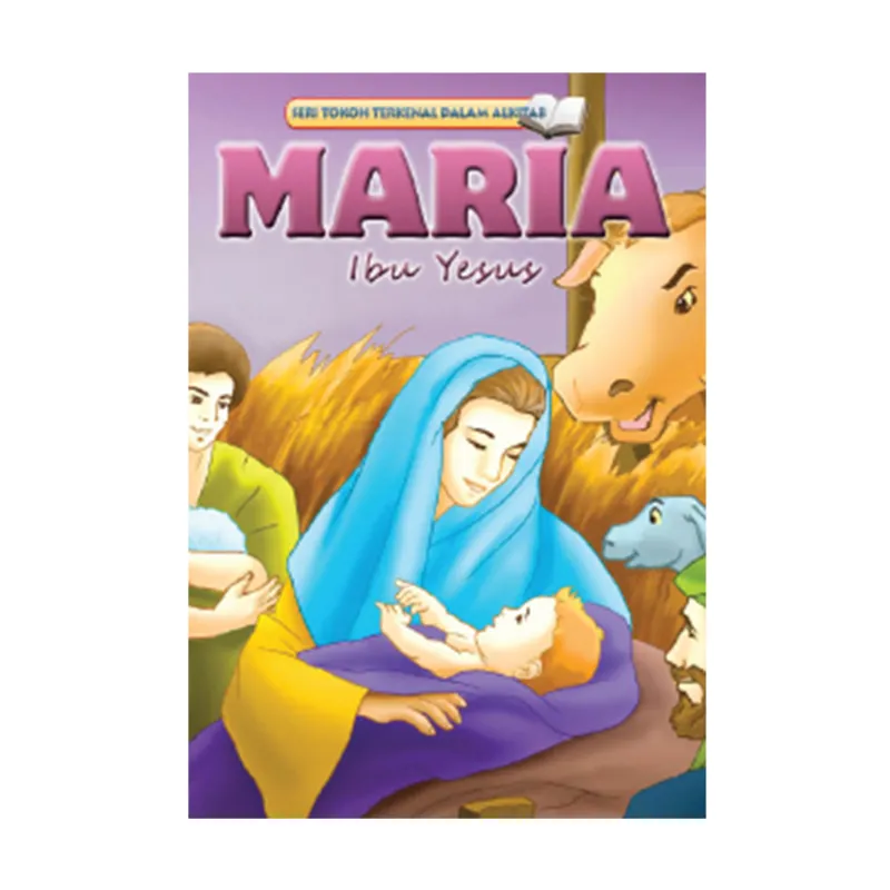 Seri Tokoh MARIA Ibu Yesus - Bilingual