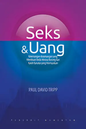 Seks dan Uang : Kesenangan-Kesenangan Yang Membuat Anda Merasa Kosong Dan Kasih Karunia Yang Memuaskan