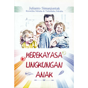 Merekayasa Lingkungan Anak