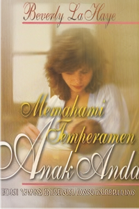 Memahami Temperamen Anak Anda