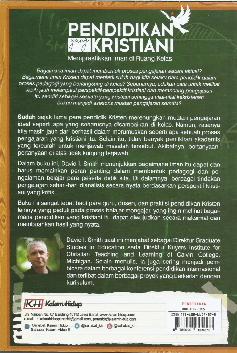 Buku Pendidikan yang Kristiani (Mempraktikkan Iman di Ruang Kelas) oleh David I. Smith