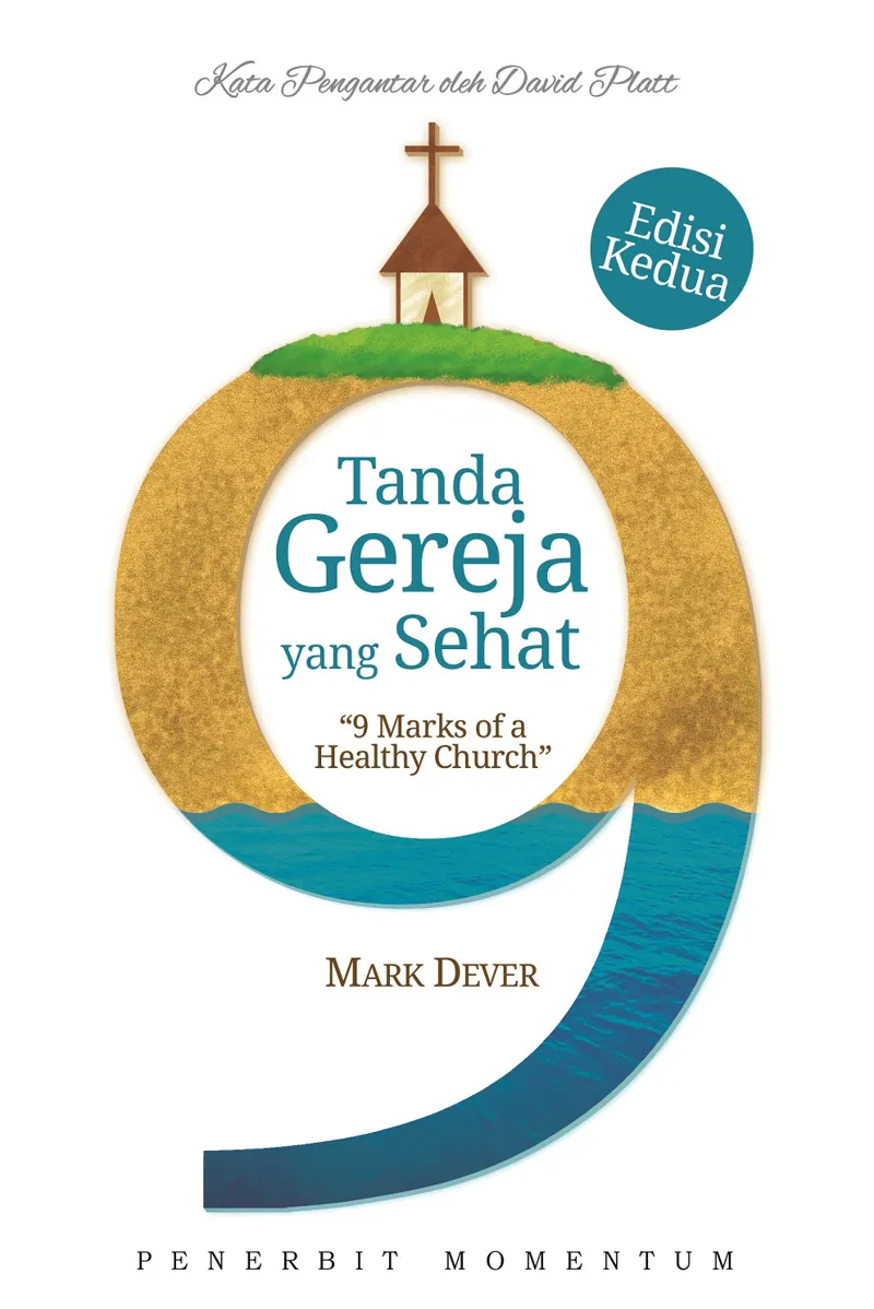 Sembilan Tanda Gereja Yang Sehat