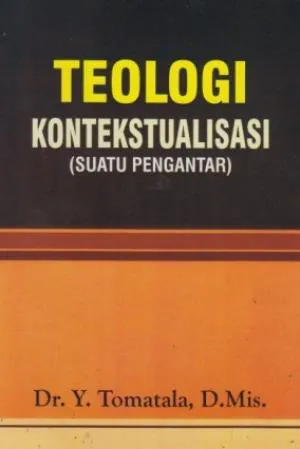 Buku Teologi kontekstualisasi oleh DR. Y. Tomatala