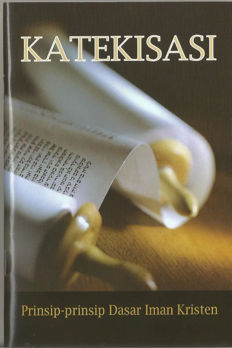 Buku Katekisasi – Prinsip Dasar Iman Kristen oleh 