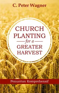 Church Planting for a Greater Harvest