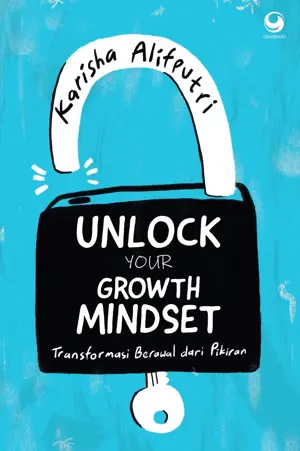 Unlock Your Growth Mindset: Transformasi Berawal dari Pikiran