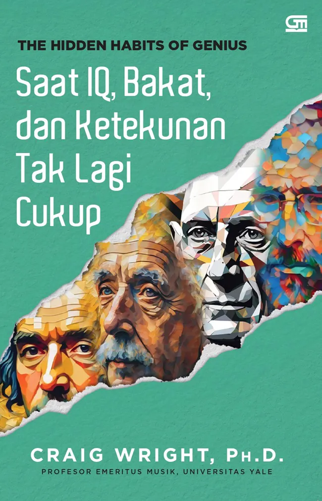 Buku The Hidden Habits of Genius: Saat IQ, Bakat dan Ketekunan Tak Lagi Cukup oleh Craig Wright