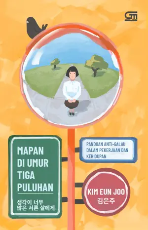 Mapan Di Umur Tiga Puluhan: Panduan Anti-Galau Dalam Pekerjaan dan Kehidupan