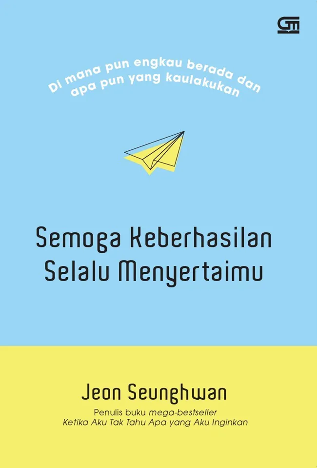 Buku Semoga Keberhasilan Selalu Menyertaimu oleh Jeon Seunghwan