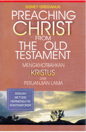 Preaching Christ from The Old Testament