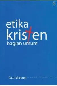 Etika Kristen Bagian Umum