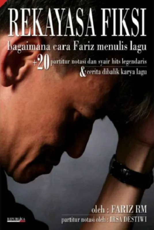 Buku Rekayasa Fiksi Bagaimana Fariz Menulis Lagu oleh 