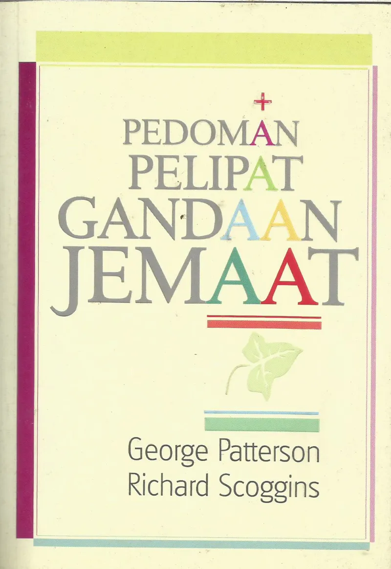 Buku Pedoman Pelipat Gandaan Jemaat oleh George Patterson