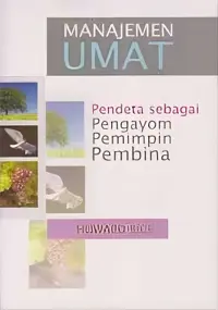 Manajemen Umat – pendeta sebagai pengayom pemimpin pembina