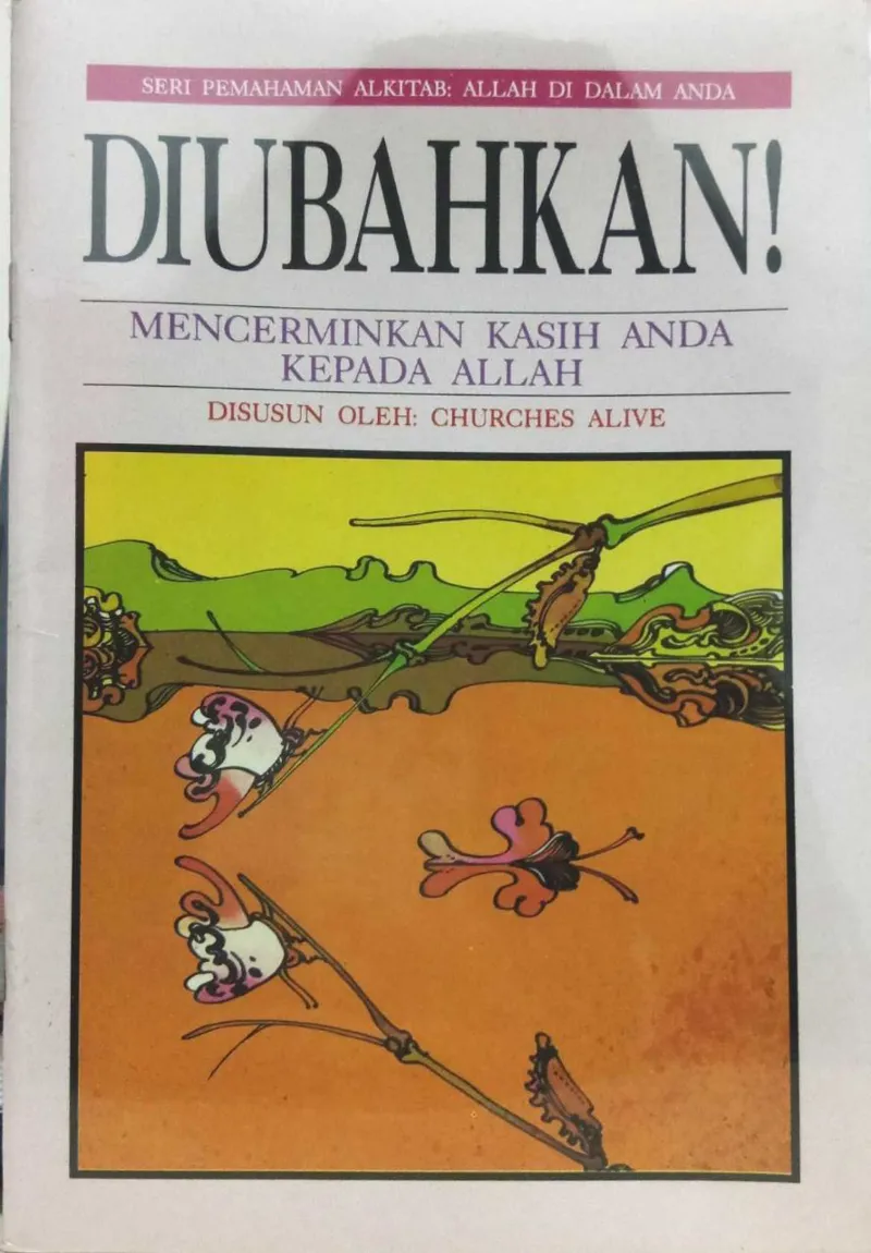 Buku Diubahkan - Mencerminkan Kasih Allah Kepada Anda oleh Churches Alive