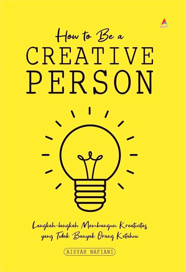 Buku How to Be a Creative Person oleh Aisyah Nafiani