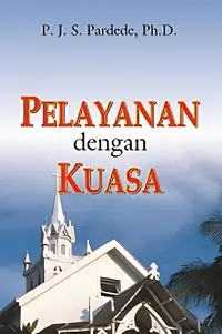 Pelayanan Dengan Kuasa