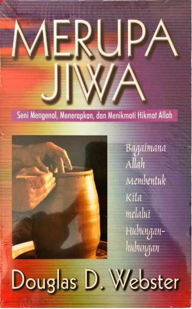 Buku Merupa Jiwa oleh Douglas D. Webster