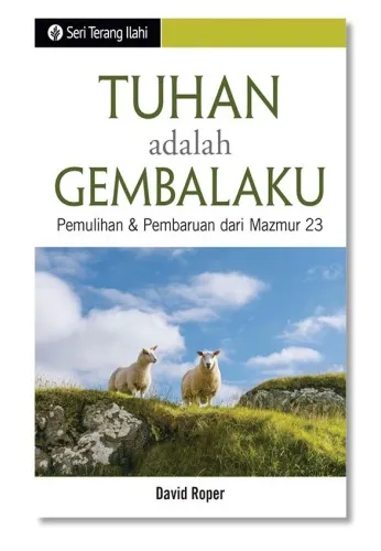 Buku Seri Terang Ilahi - Tuhan adalah Gembalaku oleh 