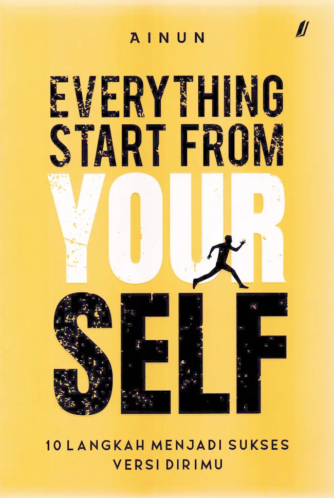 Buku Everything Start from Your Self oleh Ainun