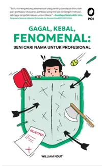 Gagal, Kebal, Fenomenal : Seni Cari Nama untuk Profesional